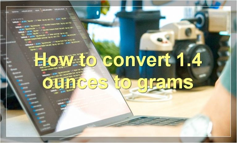 1-4-ounces-in-grams-how-many-grams-are-in-1-4-ounces-how-to-convert