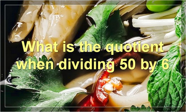 what-is-the-quotient-when-dividing-50-by-6-food-readme