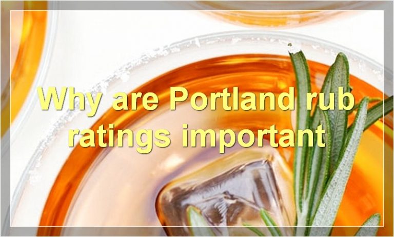 Why are Portland rub ratings important | Food Readme